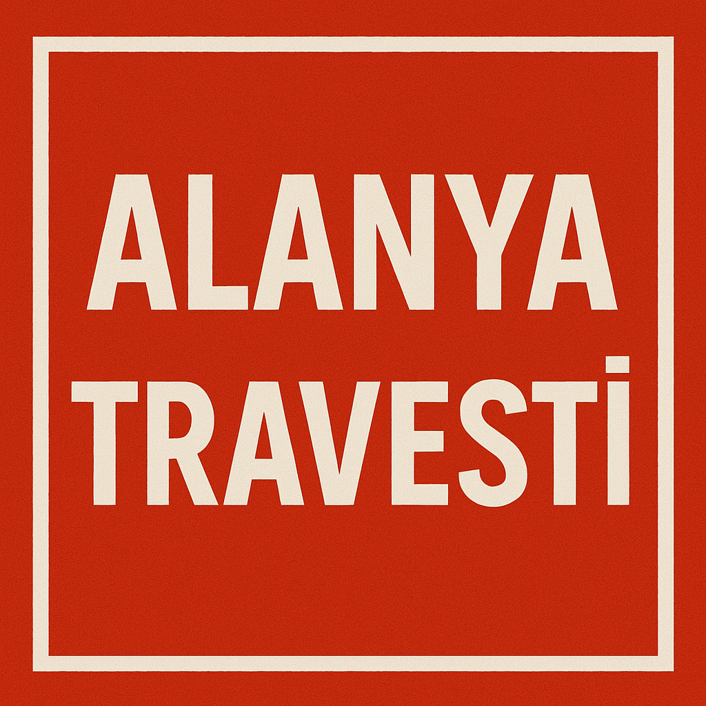 Alanya Travesti